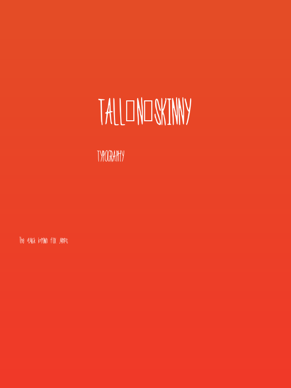 Tall_N_Skinny Poster