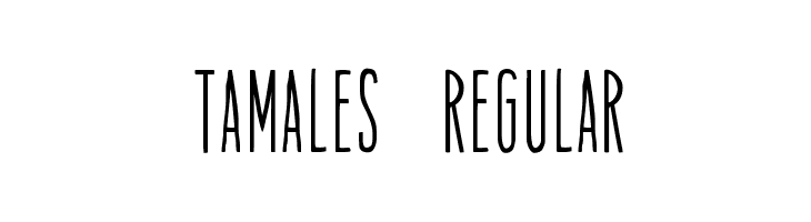 Tamales Regular Font