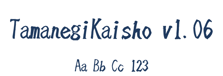 TamanegiKaisho v1.06 Font Preview