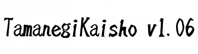 TamanegiKaisho v1.06 Font