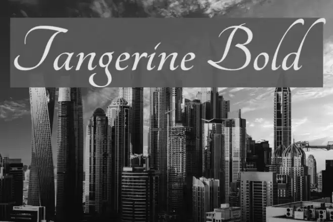 Tangerine Bold Schriftart examples