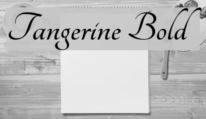 Tangerine Bold Schriftart examples