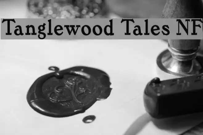 Tanglewood Tales NF Font examples
