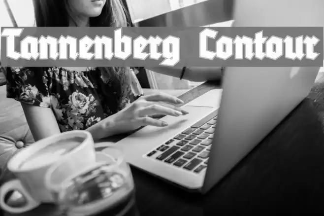 Tannenberg Contour Font examples