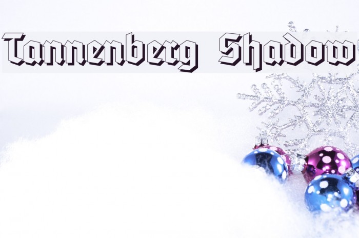 Tannenberg Shadow Font examples