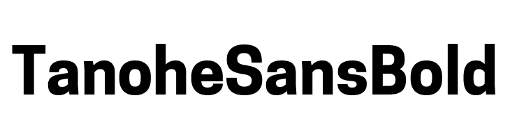 Tanohe Sans Bold  Free Fonts Download