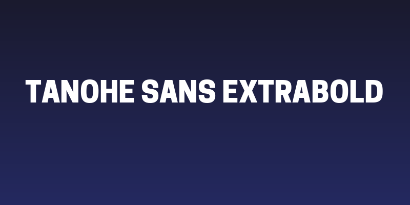 Tanohe Sans ExtraBold Social Header