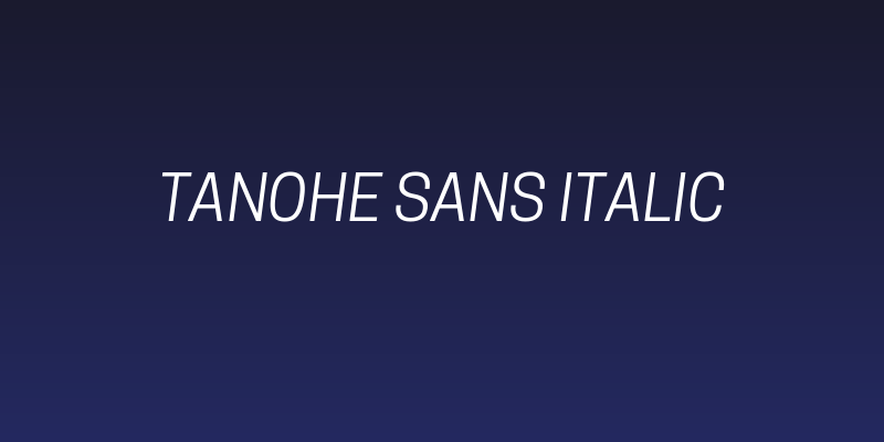 Tanohe Sans Italic Social Header