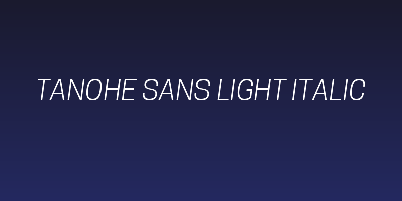Tanohe Sans Light Italic Social Header
