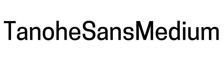 Tanohe Sans Medium  नि: शुल्क फ़ॉन्ट्स डाउनलोड