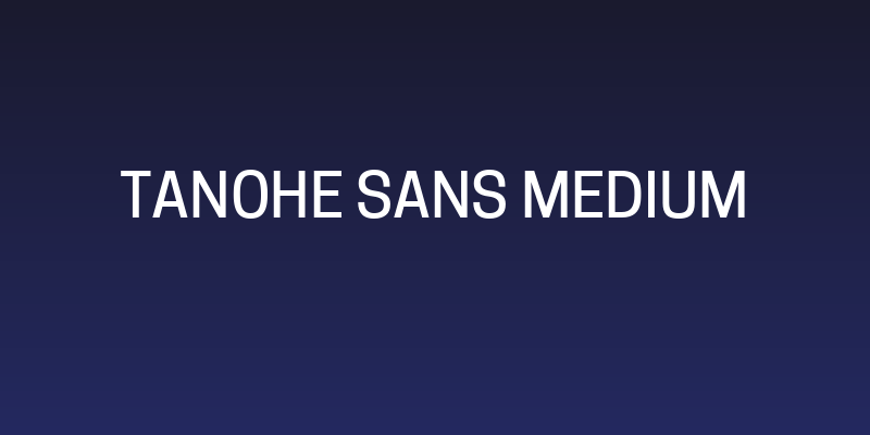 Tanohe Sans Medium Social Header