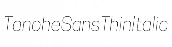 Tanohe Sans Thin Italic  Fuentes Gratis Descargar