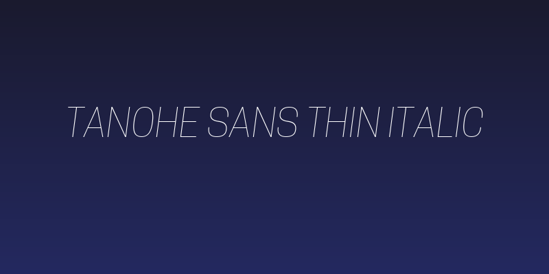 Tanohe Sans Thin Italic Social Header