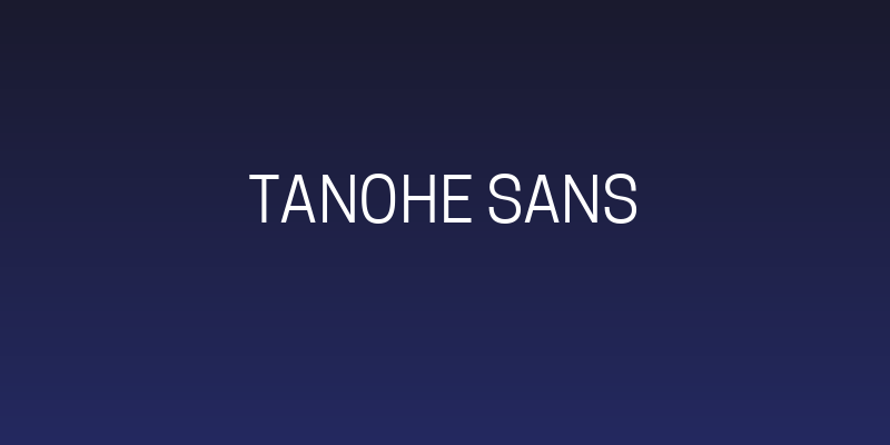 Tanohe Sans Social Header