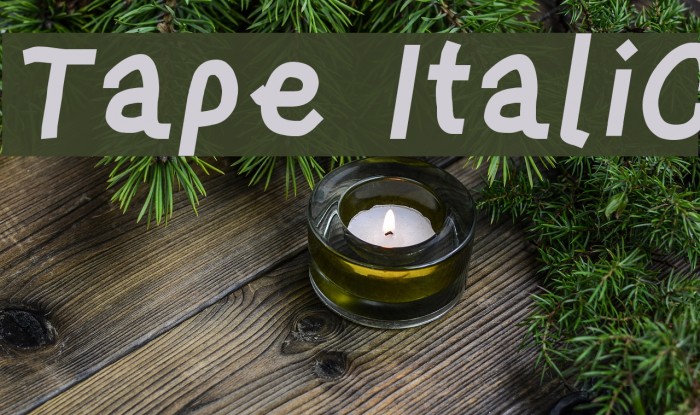 Tape Italic Font examples