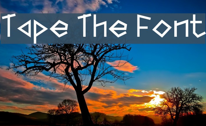 Tape The Font Example 1