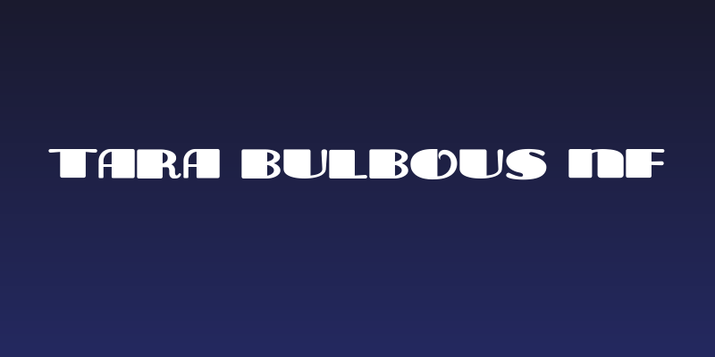 Tara Bulbous NF Social Header
