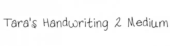 Tara's Handwriting 2 Medium  Frei Schriftart Herunterladen