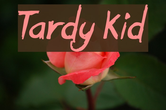 Tardy Kid Font examples