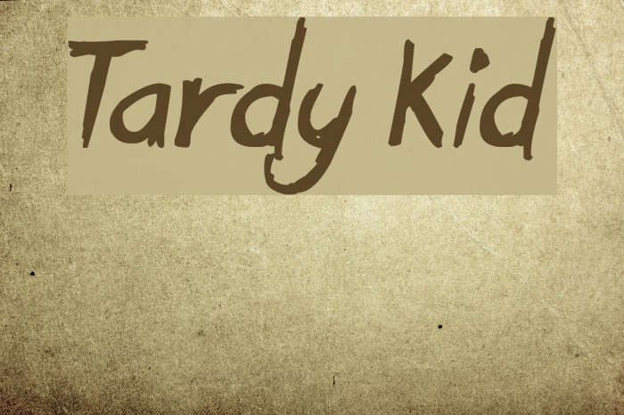 Tardy Kid Font examples