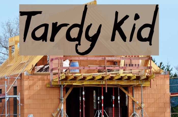 Tardy Kid Font examples