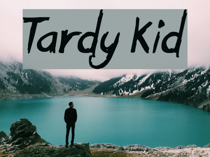 Tardy Kid Font examples
