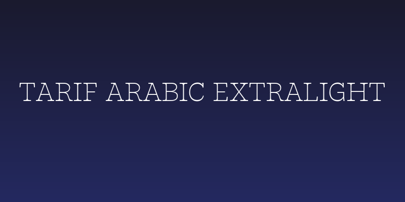 Tarif Arabic Extralight Social Header