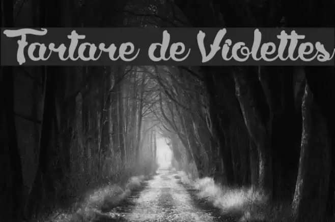 Tartare de Violettes Font examples