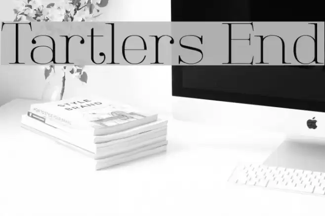 Tartlers End Font examples