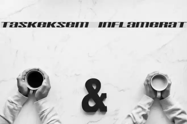 Taskeksem inflamerat Font examples