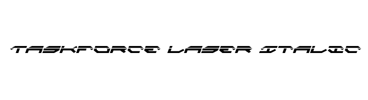 Taskforce Laser Italic Fonte