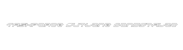Taskforce Outline CondItalic  免费字体下载