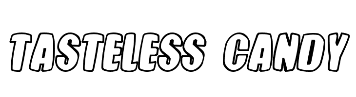 Tasteless Candy  Free Fonts Download