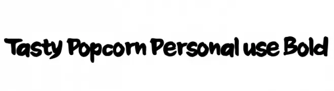 Tasty Popcorn Personal use Bold  Скачать бесплатные шрифты
