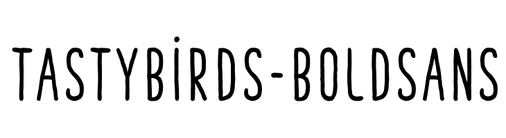 TastyBirds-BoldSans  免费字体下载
