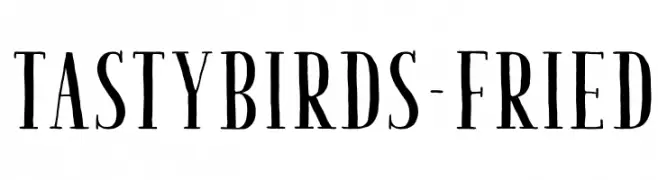 TastyBirds-Fried  Frei Schriftart Herunterladen
