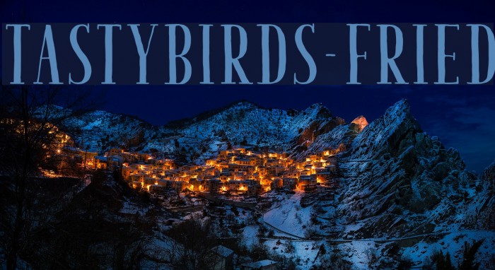 TastyBirds-Fried Font examples