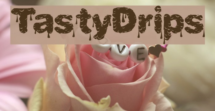 TastyDrips Font examples