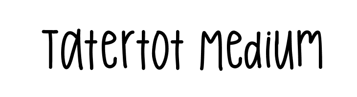Tatertot Medium  フリーフォントのダウンロード