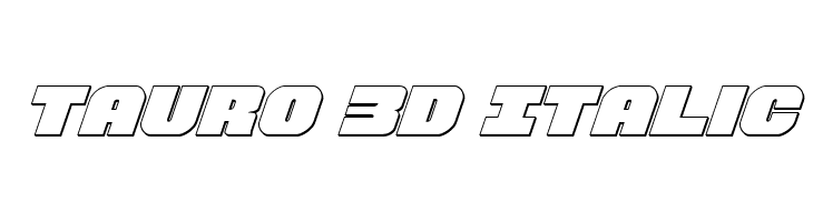 Tauro 3D Italic  لخطوط تنزيل