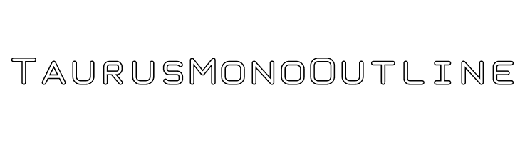 TaurusMonoOutline  Скачать бесплатные шрифты