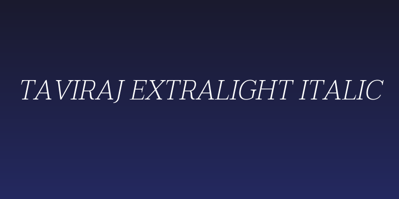 Taviraj ExtraLight Italic Social Header