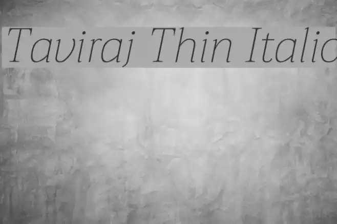 Taviraj Thin Italic  examples