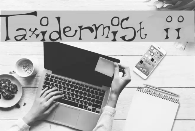 Taxidermist II Font examples