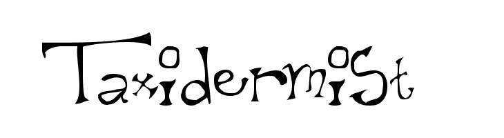 Taxidermist  لخطوط تنزيل