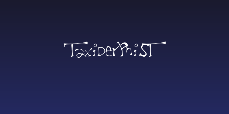 Taxidermist Social Header