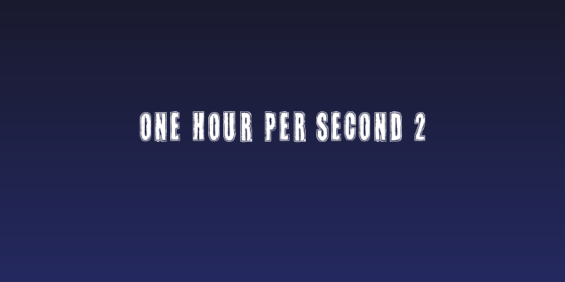 One hour per second 2 Social Header