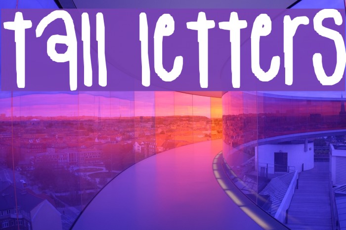 tall letters Font examples
