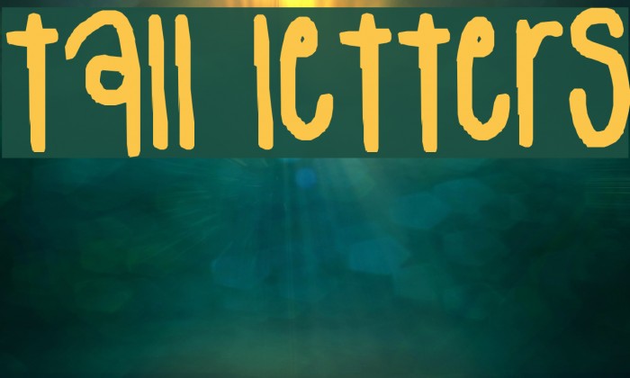 tall letters Font examples