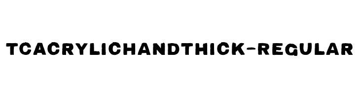TCAcrylicHandThick-Regular  フリーフォントのダウンロード